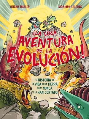 cover image of ¡La loca aventura de la evolución!